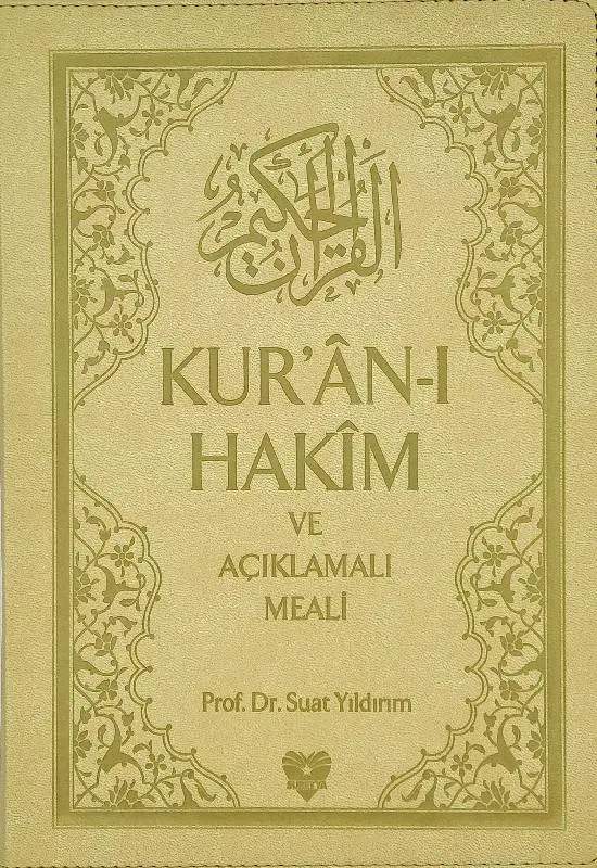 Kur'ân-ı Hakîm ve Açıklamalı Meali