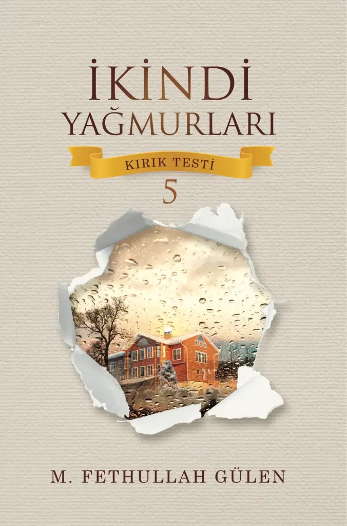 İkindi Yağmurları (Kırık Testi 5)