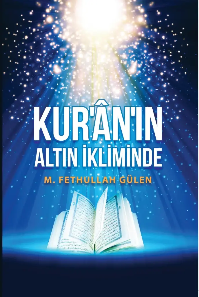 Kur'an’ın Altın İkliminde