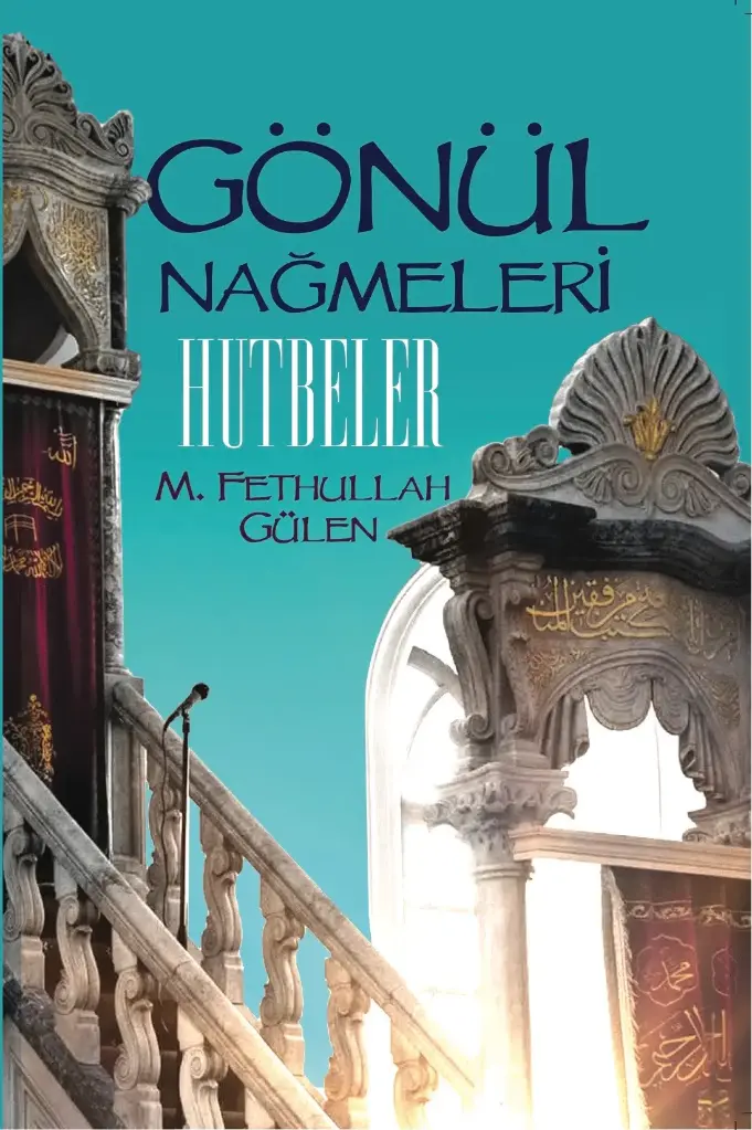 Gönül Nağmeleri (Hutbeler)