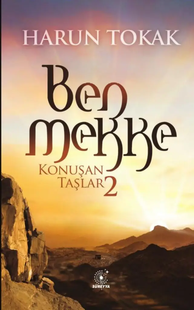 Ben Mekke (Konuşan Taşlar 2)