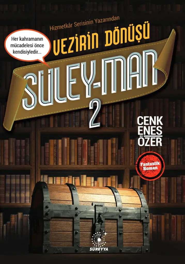 Süley-Man 2 (Vezirin Dönüşü)