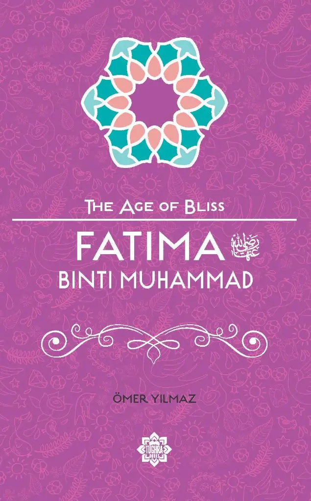 Fatima Bint Muhammad (The Age of Bliss Series)