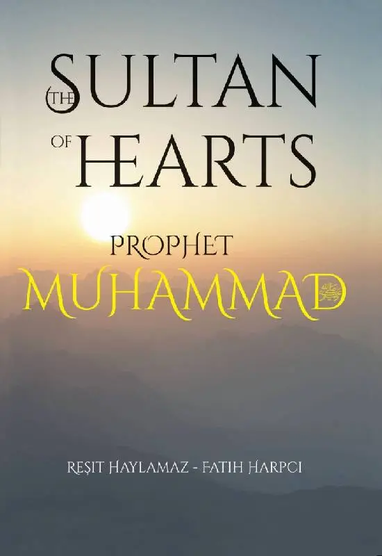 Sultan of Hearts: Prophet Muhammad