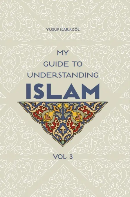 My Guide to Understanding Islam Vol.3