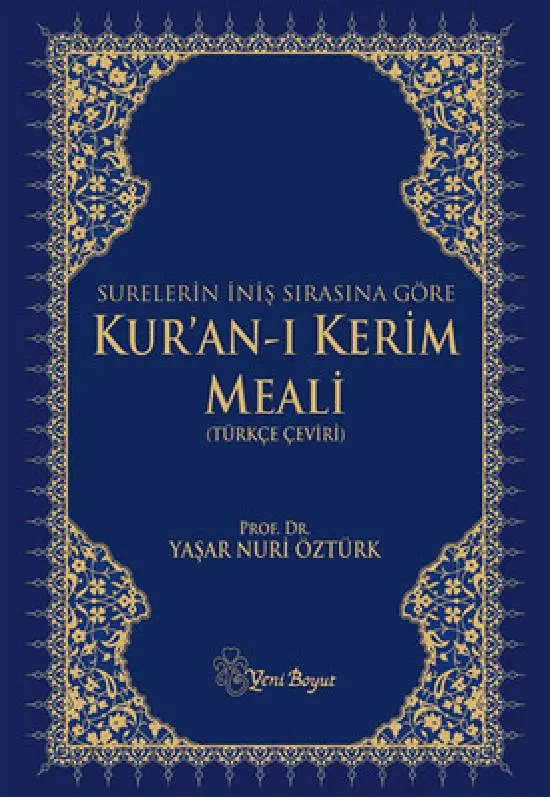 Surelerin İniş Sırasına Göre Kur'an-ı Kerim Meali