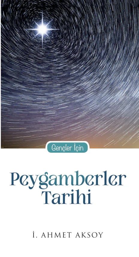 Gençler İçin Peygamberler Tarihi