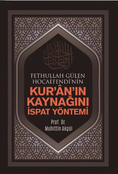 Kur'an'ın Kaynağını İspat Yöntemi