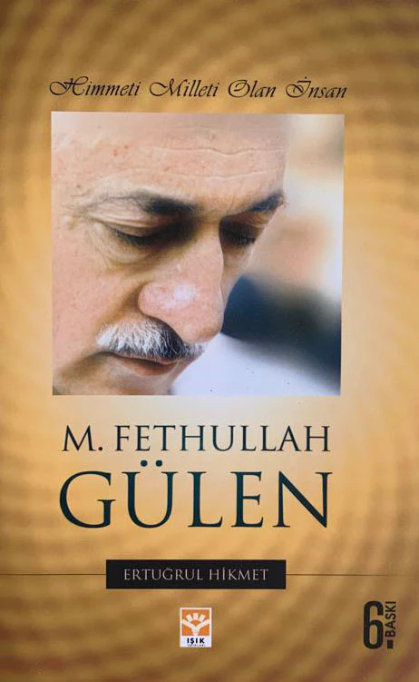 Himmeti Millet Olan İnsan M. Fethullah Gülen