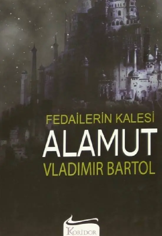 Fedailerin Kalesi Alamut