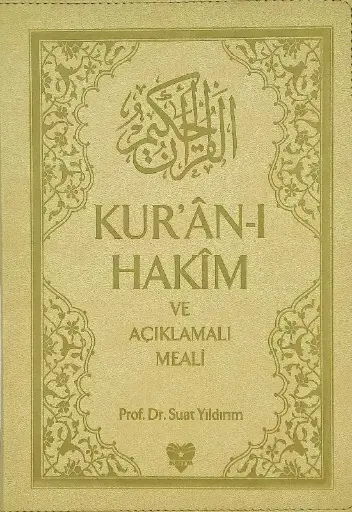 Kur'ân-ı Hakîm ve Açıklamalı Meali