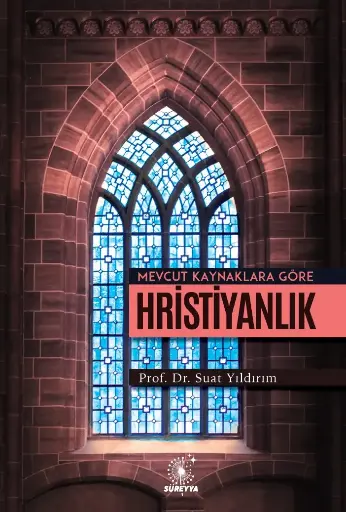 Mevcut Kaynaklara Göre Hristiyanlık