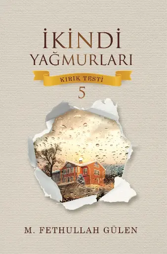 İkindi Yağmurları (Kırık Testi 5)