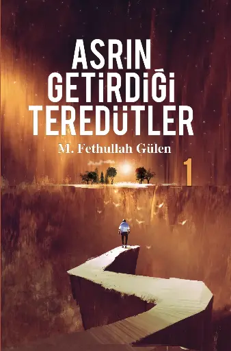 Asrın Getirdiği Tereddütler 1