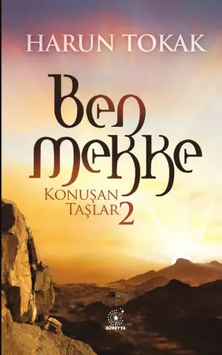 Ben Mekke (Konuşan Taşlar 2)