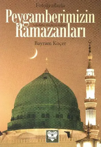 Peygamberimizin Ramazanları