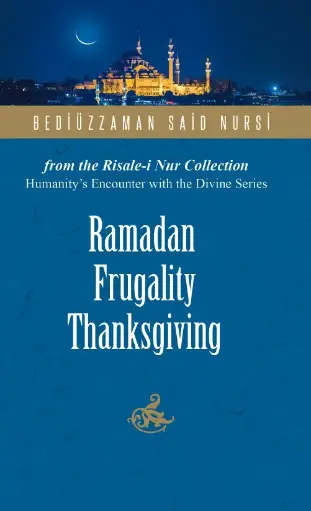 Ramadan, Frugality and Thanksgiving