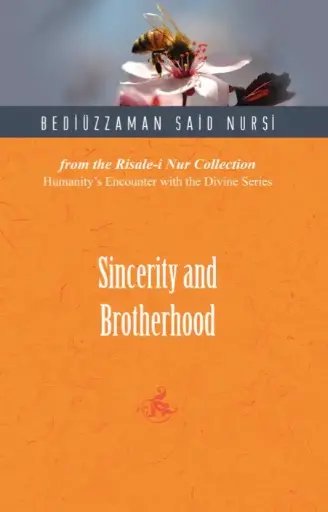 Sincerity and Brotherhood