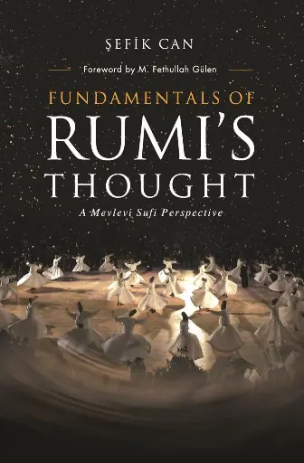 Fundamentals of Rumi’s Thought
