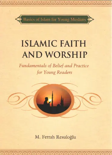 Islamic Faith and Worship
