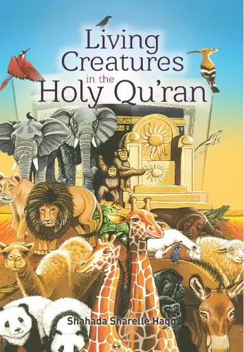 Living Creatures In The Holy Qur'an