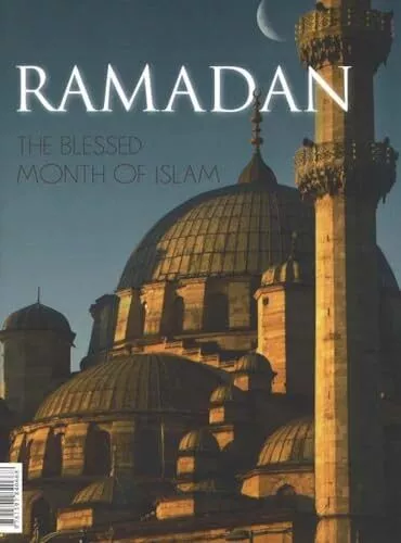 Ramadan: The Blessed Month of Islam