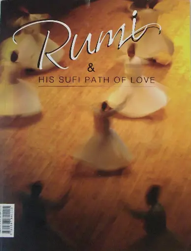Rumi & His Sufi Path of Love