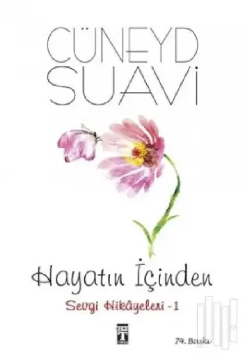 Hayatın İçinden Sevgi Hikayeleri 1 