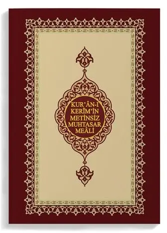 Kur'an-ı Kerim'in Metinsiz Muhtasar Meali