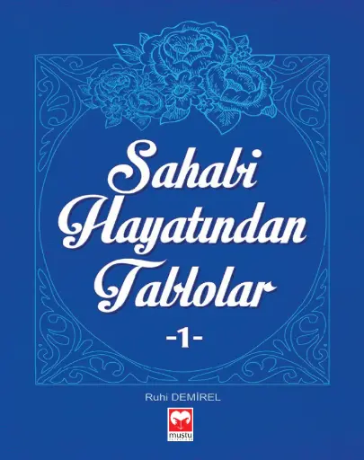 Sahabe Hayatindan Tablolar 1