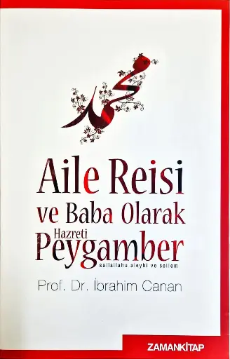 Aile Reisi ve Baba Olarak Hz. Peygamber