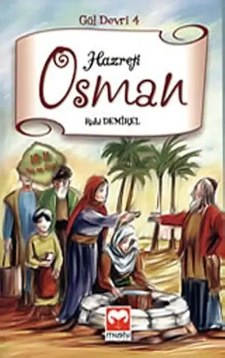Hazreti Osman (Gül Devri 4)