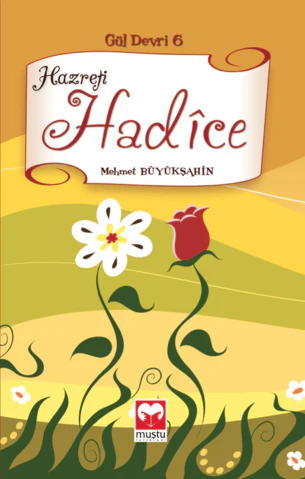 Hazreti Hadice (Gül Devri 6)