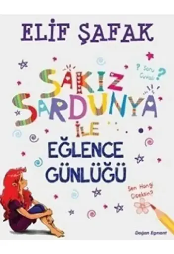 Sakız Sardunya ile Eğlence Günlüğü
