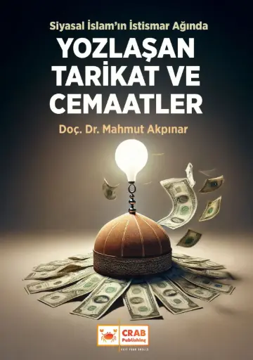 Yozlaşan Tarikat ve Cemaatler