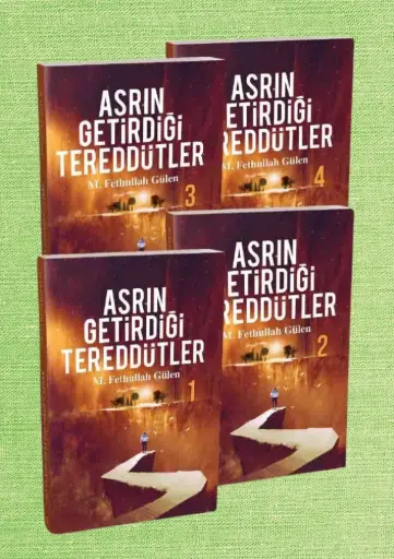 Asrın Getirdiği Tereddütler 1-4