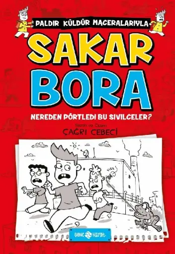 Sakar Bora 1 (Nereden Pörtledi Bu Sivilceler)