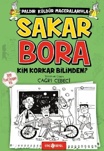 Sakar Bora 4 (Kim Korkar Bilimden?)